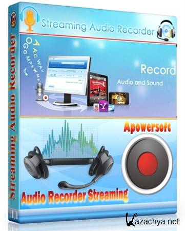 Apowersoft Streaming Audio Recorder 3.0 ML/ENG