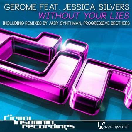 Gerome feat Jessica Silvers - Without Your Lies Original Mix [2013, Mp3]