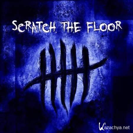 Scratch The Floor - Scratch The Floor [2012, Alt Metal, MP3]