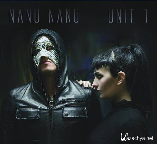 Nanu Nanu - Unit 1 (2013)
