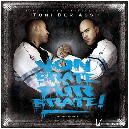 Toni Der Assi - Von Brate Fur Brate [2013, Rap, MP3]