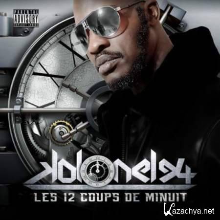 Kolonel 94 - Les 12 Coups De Minuit [2013, Rap, MP3]