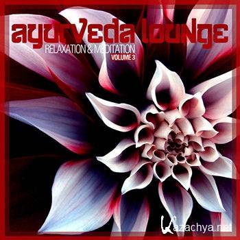Ayurveda Lounge - Relaxation & Meditation Vol 3 (2013)