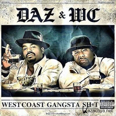 Daz Dillinger & WC - West Coast Gangsta Shit (2013)