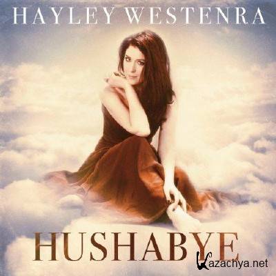 Hayley Westenra - Hushabye (Deluxe Edition) (2013)