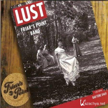 Friar's Point Band - Lust [2012, Blues Rock, MP3]