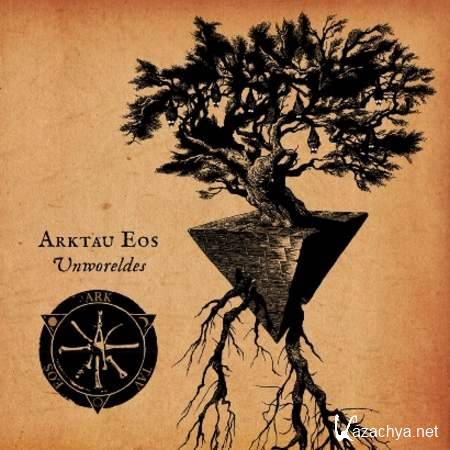 Arktau Eos - Unworeldes [2012, Ambient, MP3]