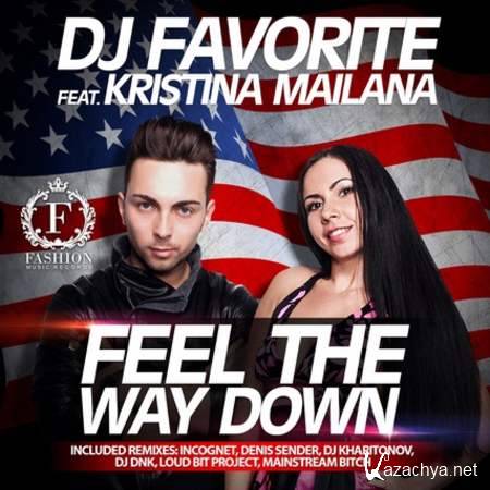 DJ Favorite feat. Kristina Mailana - Feel The Way Down (Radio Edit) [2013, MP3]