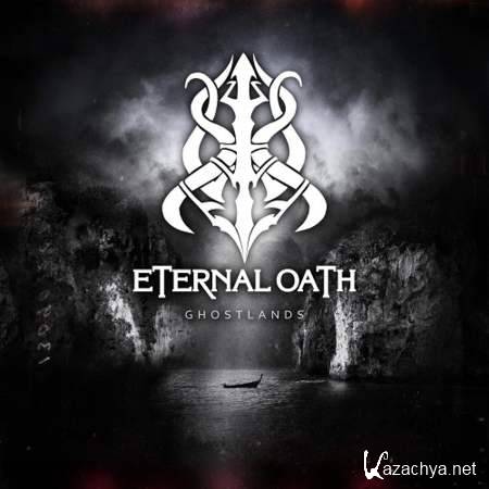Eternal Oath - Ghostlands [2013, MP3]