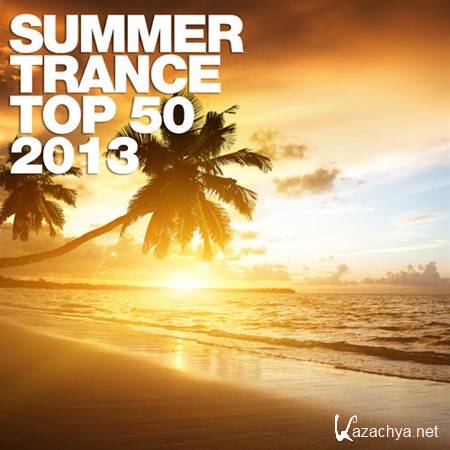 VA - Summer Trance Top 50 (2013)