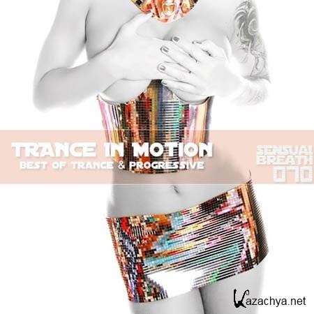 Trance In Motion - Sensual Breath 070 (2013) 