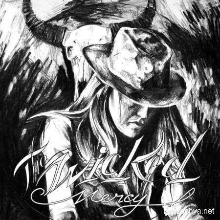 The Wicked Mercy - The Wicked Mercy [2013, MP3]