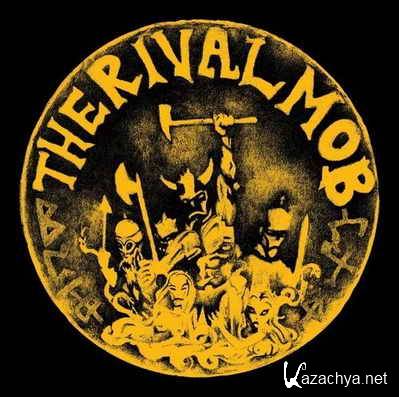 The Rival Mob - Mob Justice [2013, Hardcore, MP3]