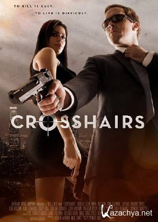 ����������� / Crosshairs (2013) SATRip/1,43Gb