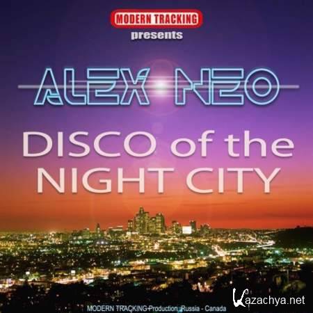 Modern Tracking & Alex Neo - Disco Of The Night City [2013, MP3]