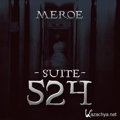 Meroe - Suite 524 (2013)