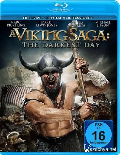 Сага о викингах: тёмные времена / A Viking Saga: The Darkest Day (2013/HDRip)