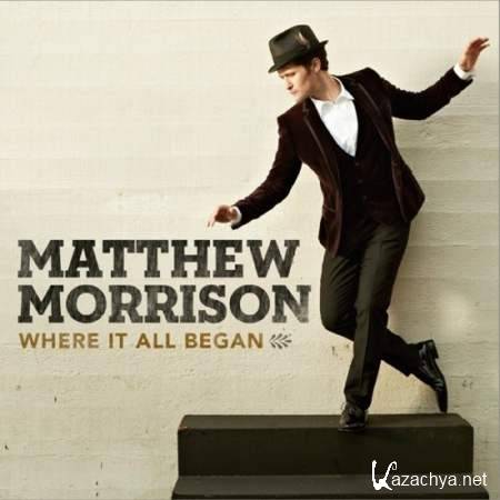 Matthew Morrison - Where It All Began [2013, MP3]