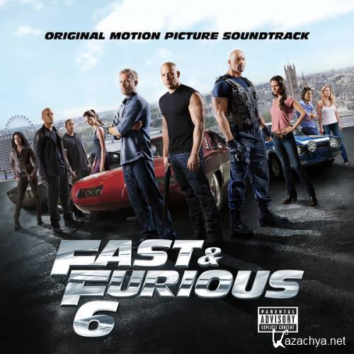 OST  6 / Fast & Furious 6 [Original Motion Picture Soundtrack] (2013) MP3, M4A