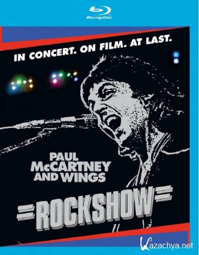 Paul McCartney and Wings - Rockshow (2013) BDRip 720p