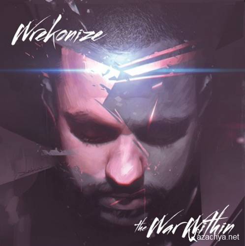 Wrekonize - The War Within (2013)