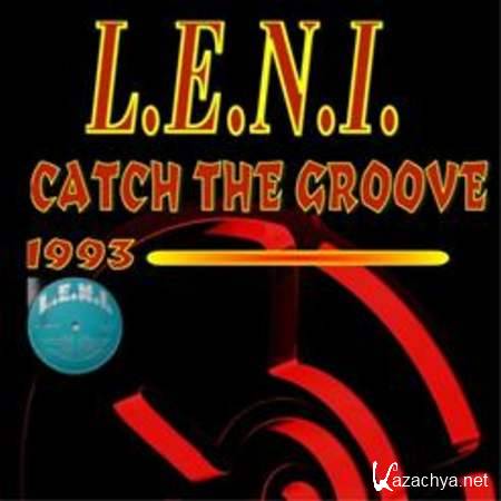 L.E.N.I. - Catch The Groove '93 (Single) [EuroDance, MP3]