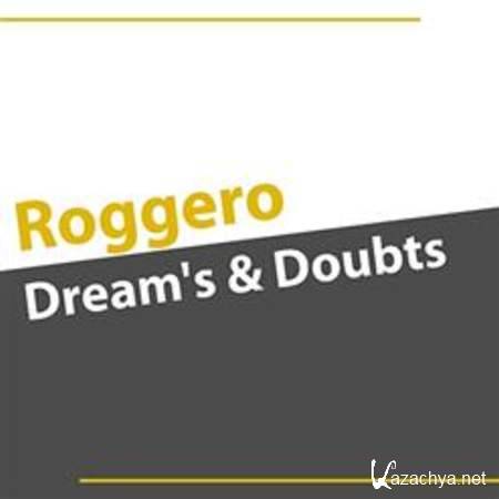 Roggero - Dreams & Doubts (Single) [1994, MP3]