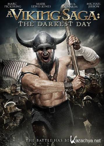   :   / A Viking Saga: The Darkest Day (2013) HDRip