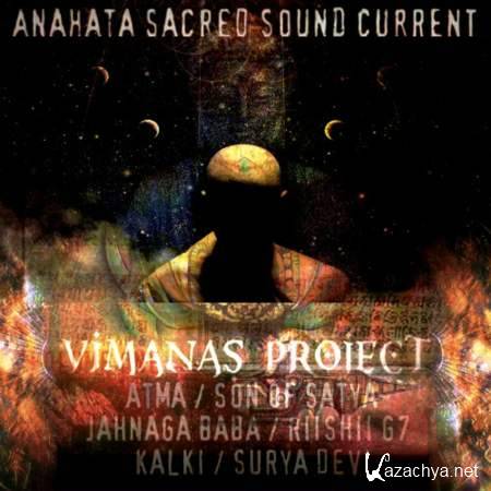 Anahata Sacred Sound Current - Vimanas Project Vol. 1 [2013, MP3]
