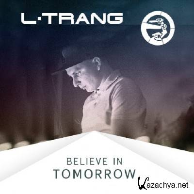 L-Trang - Believe In Tomorrow (2013)