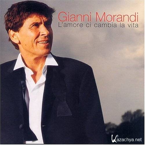 Gianni Morandi - L'amore Ci Cambia La Vita [, MP3]