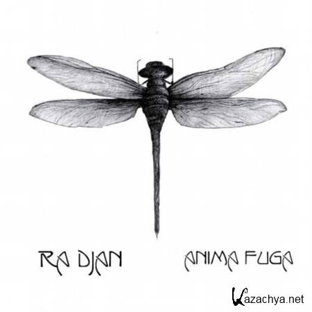 Ra Djan - Anima Fuga [2013, MP3]
