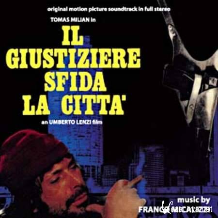 Franco Micalizzi - Il Giustiziere Sfida La Citta' [2010, Instrumental, MP3]