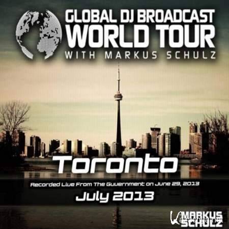 Markus Schulz - Global DJ Broadcast: World Tour - Toronto, Canada [2013, Trance , MP3]