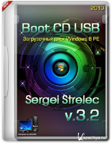 Boot CD/USB Sergei Strelec 2013 v.3.2