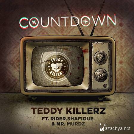 Teddy Killerz ft. Rider Shafique & Mr. Murdz - Countdown (2013)