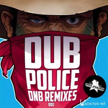 Dub Police DnB Remixes 001 [2013, MP3]