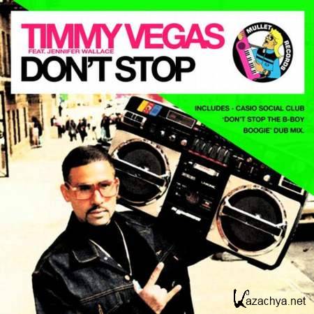 Timmy Vegas Ft. Jennifer Wallace - Don't Stop (Disco Mix) [2013, MP3]