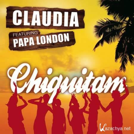 Claudia ft. Papa London - Chiquitam (Extended Mix) [2013, MP3]