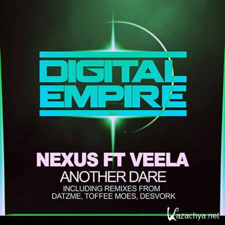 Nexus Feat. Veela - Another Dare (Toffee Moes Remix) [2013, MP3]