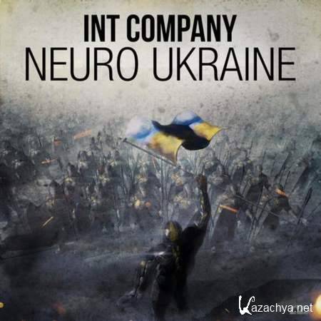 Int Company - Neuro Ukraine LP [2013, MP3]