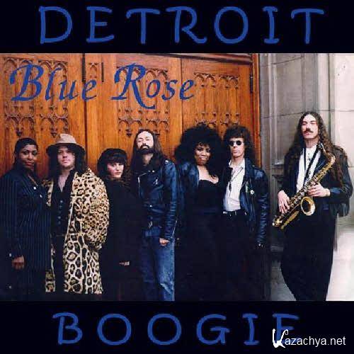 Blue Rose - Detroit Boogie (2011)  