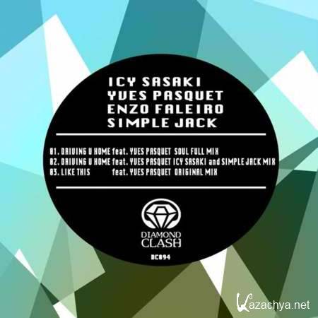 Icy Sasaki, Enzo Faleiro, Yves Paquet - Driving U Home (Soul Full Mix) [2013, MP3]