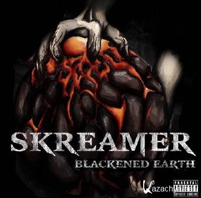 Skreamer - Blackened Earth (2013)
