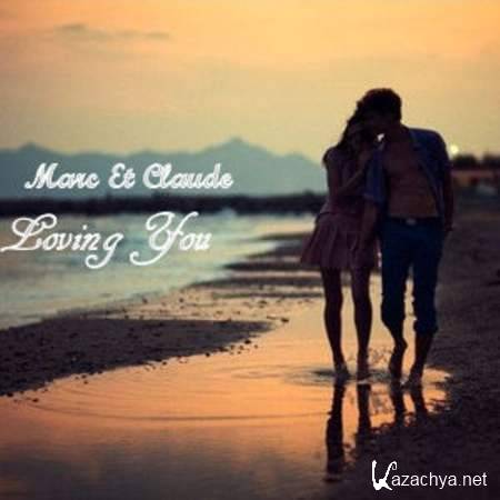 Marc Et Claude - Loving You (Unplugged)