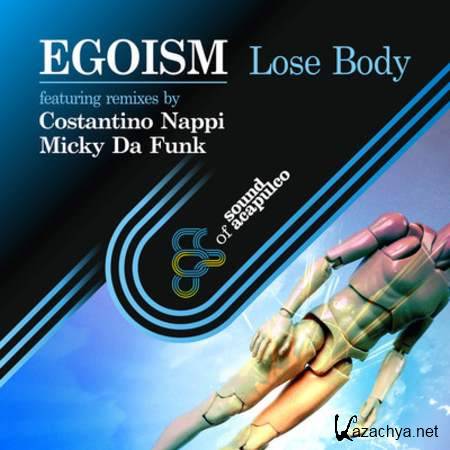 Egoism - Lose Body (Costantino Nappi & Micky Da Funk Remix) [2013, MP3]