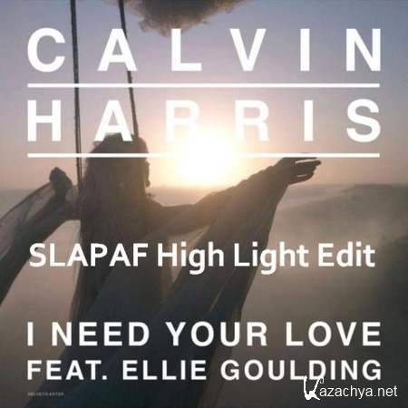 Calvin Harris Ft. Ellie Goulding - I Need Your Love (SLAPAF High Light Edit) [2013, MP3]