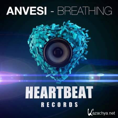 Anvesi - Breathing (Original Mix) [2013, MP3]
