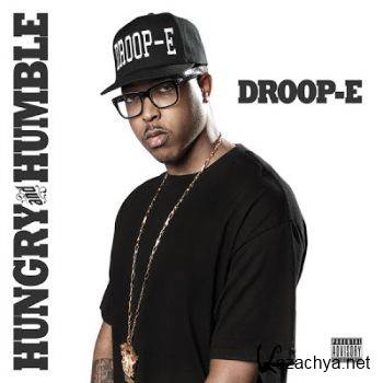 Droop-E - Hungry and Humble EP (2013)