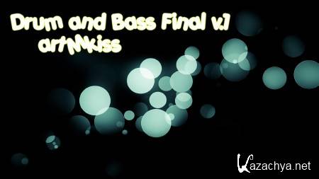Drum and Bass Final v.1 (2013)